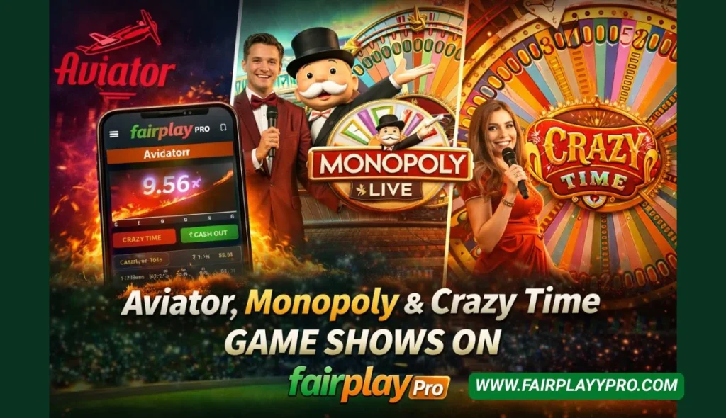 Aviator, Monopoly & Crazy Time Game Shows on Fairplaypro